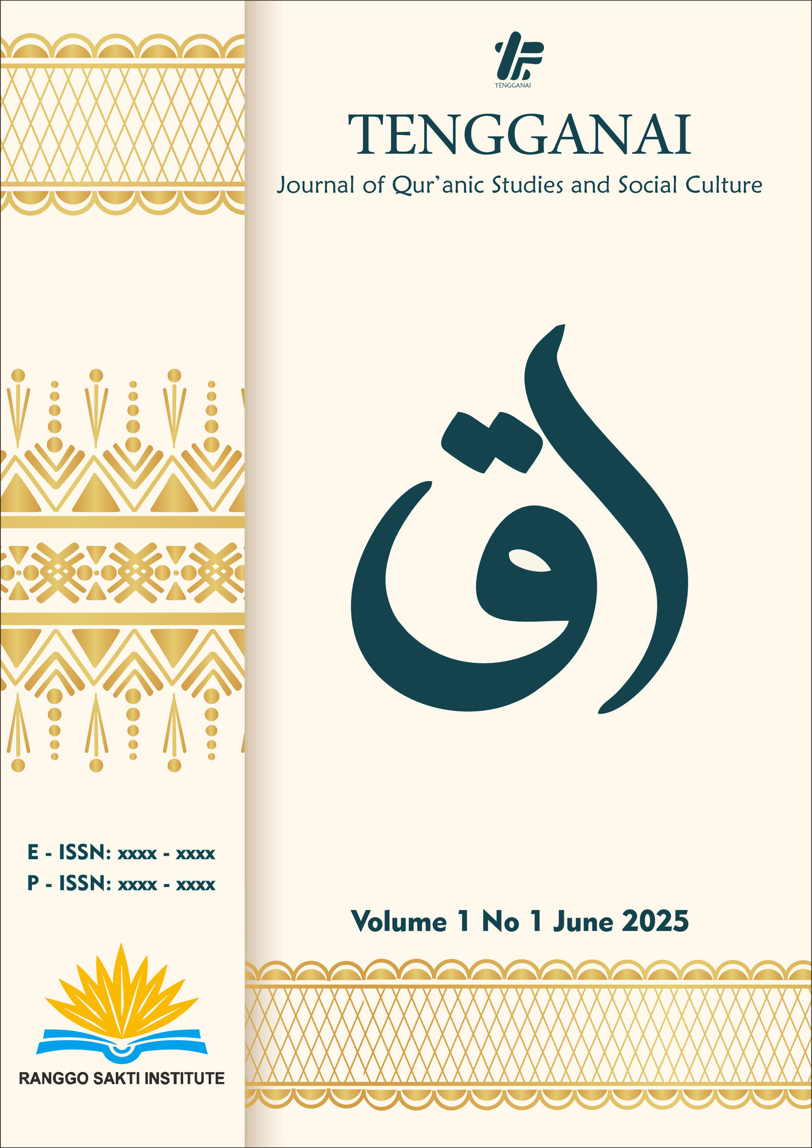 View Vol. 1 No. 1 (2025): Tengganai: Journal of Qur'anic Studies and Social Culture